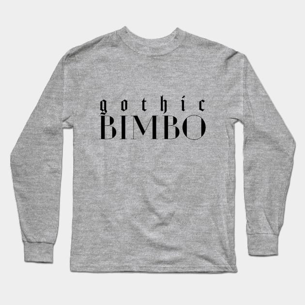 Gothic Bimbo Long Sleeve T-Shirt by Jennifer Elder Art